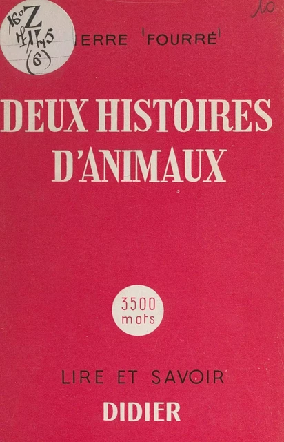 Deux histoires d'animaux - Pierre Fourré - FeniXX réédition numérique