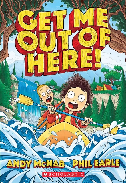 Get Me Out of Here! - Andy Mcnab, Phil Earle - Scholastic Inc.