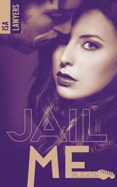 Jail me, please - Tome 2 - Isa Lawyers - BMR