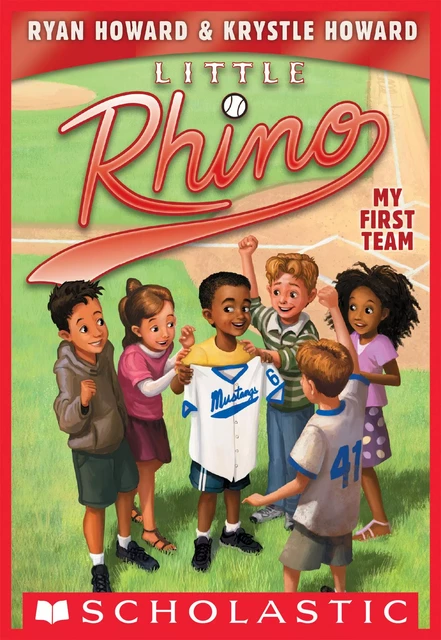 My New Team (Little Rhino #1) - Ryan Howard, Krystle Howard - Scholastic Inc.