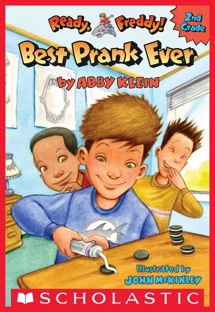 Best Prank Ever (Ready, Freddy! 2nd Grade #4) - Abby Klein - Scholastic Inc.