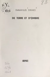 De terre et d'ombre