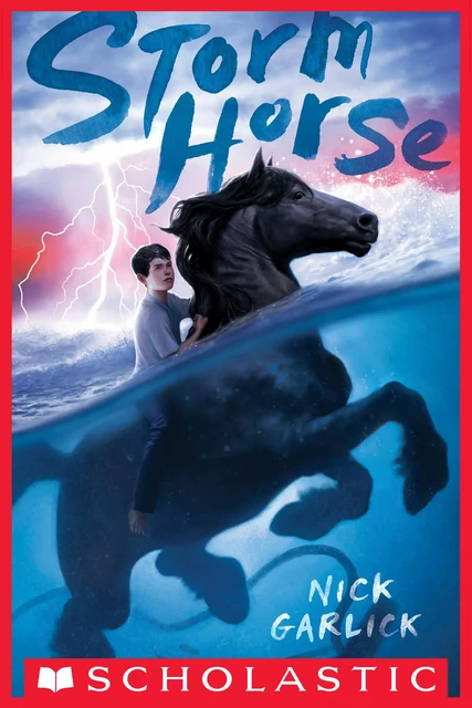 Storm Horse - Nick Garlick - Scholastic Inc.