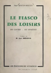 Le fiasco des loisirs