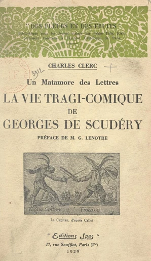 La vie tragi-comique de Georges de Scudéry - Charles Clerc - FeniXX réédition numérique