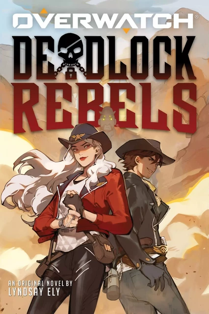 Deadlock Rebels: An AFK Book (Overwatch) - Lyndsay Ely - Scholastic Inc.