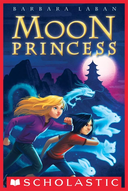 Moon Princess - Barbara Laban - Scholastic Inc.