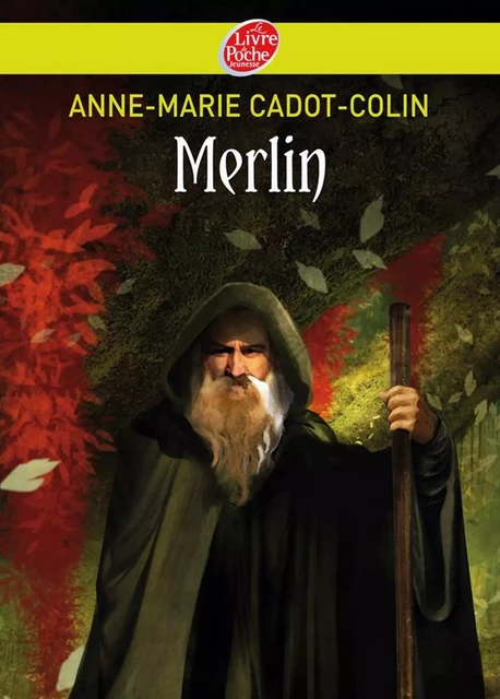 Merlin - Anne-Marie Cadot-Colin, Benjamin Carré - Livre de Poche Jeunesse