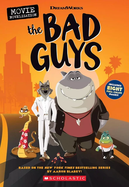 The Bad Guys Movie Novelization - Kate Howard - Scholastic Inc.