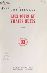 Faux jours et vraies nuits