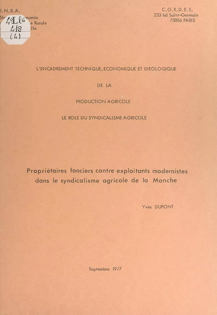 Propriétaires fonciers contre exploitants modernistes dans le syndicalisme agricole de la Manche - Yves Dupont - FeniXX réédition numérique