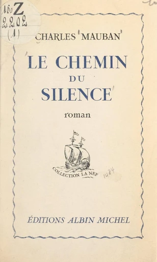 Le chemin du silence - Charles Mauban - FeniXX réédition numérique