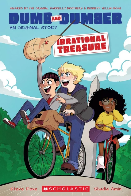 Harry and Lloyd: Irrational Treasure (A Dumb & Dumber Original Story) - Steve Foxe - Scholastic Inc.