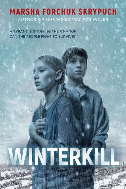 Winterkill - Marsha Forchuk Skrypuch - Scholastic Inc.