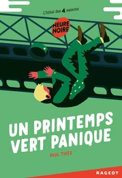 Un printemps vert panique