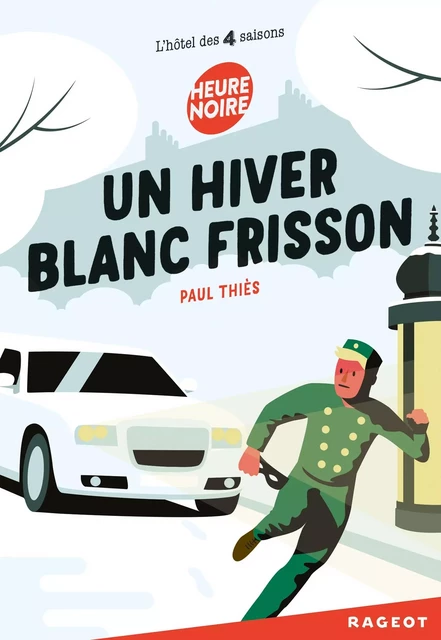 Un hiver blanc frisson - Paul Thiès - Rageot Editeur