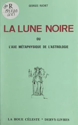 La lune noire