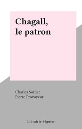 Chagall, le patron