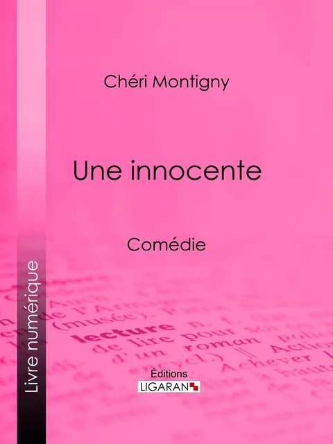 Une innocente - Chéri Montigny,  Ligaran - Ligaran