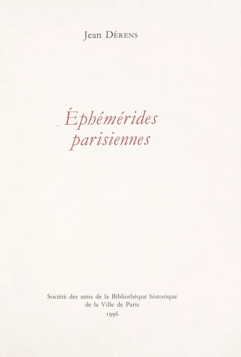 Éphémérides parisiennes - Jean Dérens - FeniXX réédition numérique