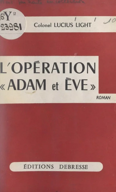 L'Opération Adam et Ève - Lucius Light - FeniXX réédition numérique