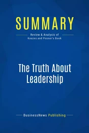 Summary: The Truth About Leadership