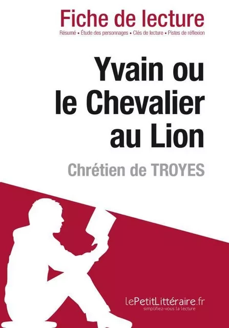 Yvain ou le Chevalier au Lion de Chrétien de Troyes (Fiche de lecture) - Hadrien Seret - Lemaitre Publishing