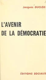 L'avenir de la démocratie