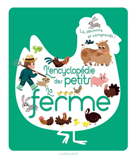 L'encylopédie des petits - La ferme - Cécile Jugla - Larousse