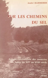 Sur les chemins du sel