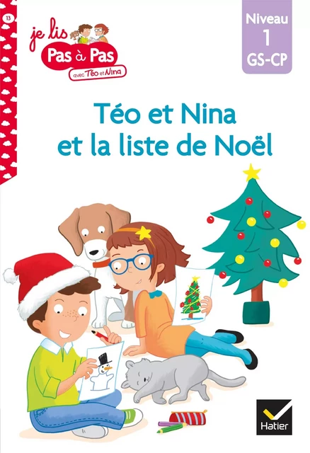 Téo et Nina GS CP Niveau 1 - Téo et Nina et la liste de Noël - Isabelle Chavigny - Hatier