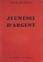 Jeunesse d'argent