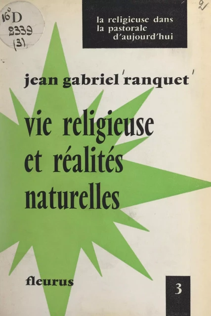 Vie religieuse et réalités naturelles - Jean-Gabriel Ranquet - FeniXX réédition numérique