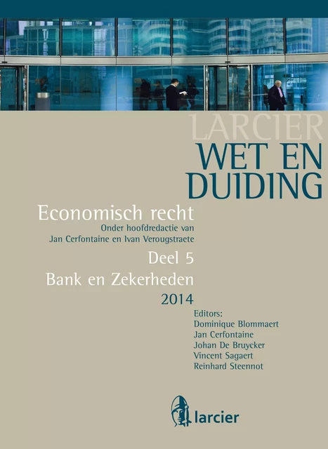 Wet en Duiding Bank en Zekerheden -  - Uitgeverij Larcier