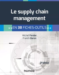 Le supply chain management - 2e éd.