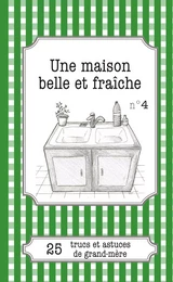 Une maison belle et fraîche