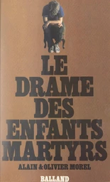 Le drame des enfants martyrs