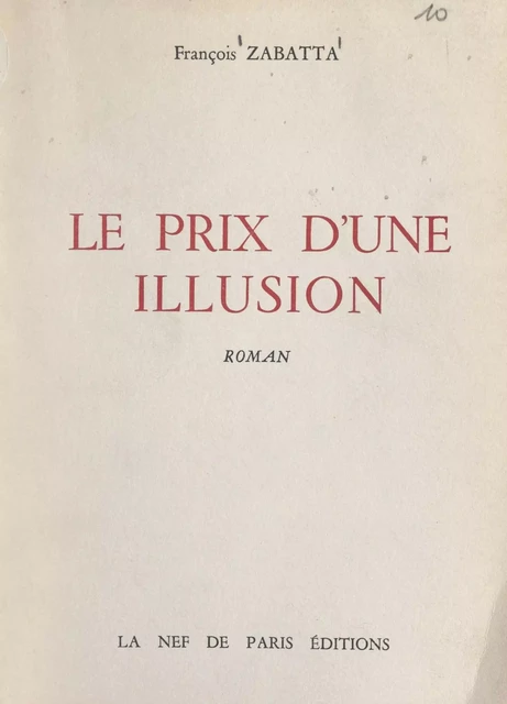 Le prix d'une illusion - François Zabatta - FeniXX réédition numérique