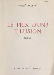 Le prix d'une illusion