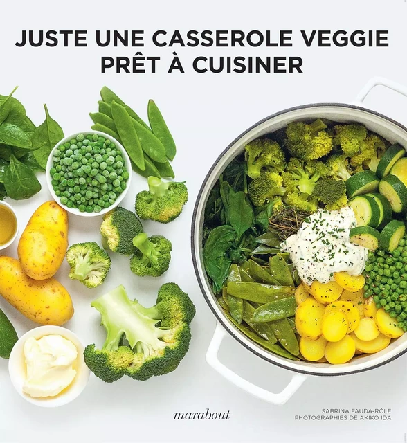 Juste une casserole veggie - Sabrina Fauda-Role - Marabout