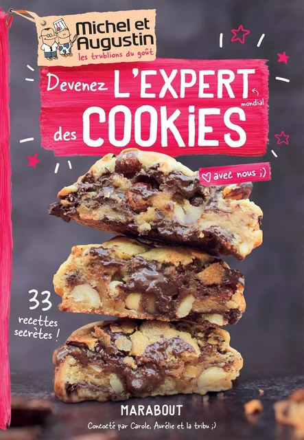 Devenez l'expert des cookies -  Michel & Augustin - Marabout