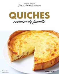 Le B.A-B.A de la cuisine - Quiches &amp; Tartes