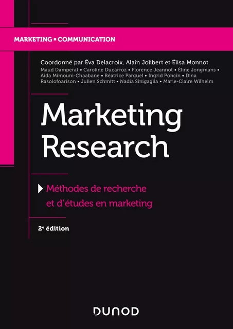 Marketing Research - Éva Delacroix, Alain Jolibert, Elisa Monnot, Philippe Jourdan - Dunod