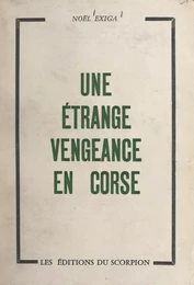 Une étrange vengeance en Corse