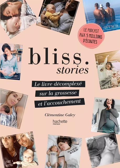 Bliss Stories - Clémentine Galey - Hachette Pratique