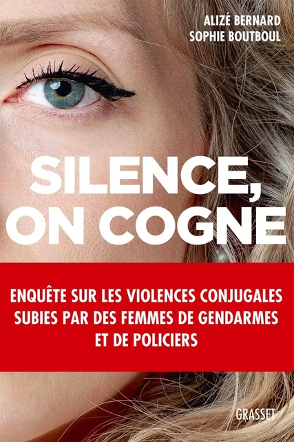 Silence, on cogne - Sophie Boutboul, Alizé Bernard - Grasset