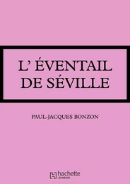 L'éventail de Séville...