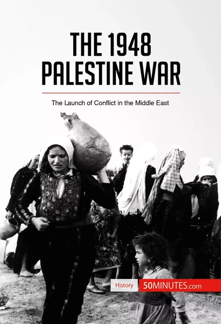 The 1948 Palestine War -  50MINUTES - 50Minutes.com