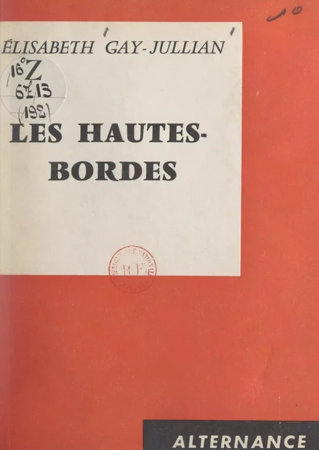 Les Hautes-Bordes - Élisabeth Gay-Jullian - FeniXX réédition numérique