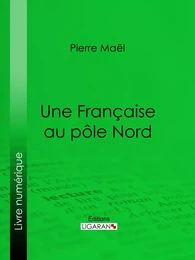 Une Française au pôle Nord